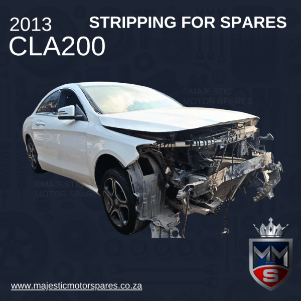 2013 MERCEDES-BENZ CLA200 W117 STRIPPING FOR SPARES