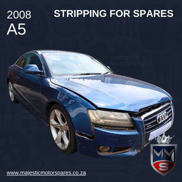 2008 AUDI A5 3.2 Stripping for Spares