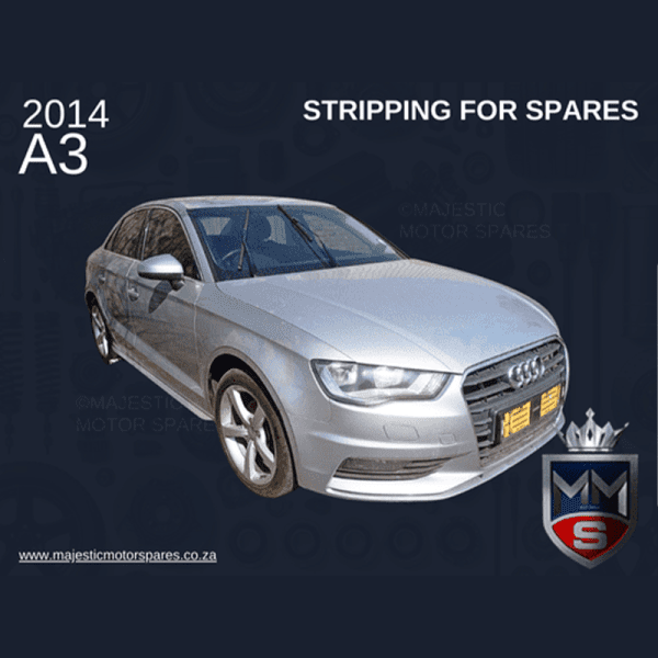 2014 AUDI A3 STRIPPING FOR SPARES