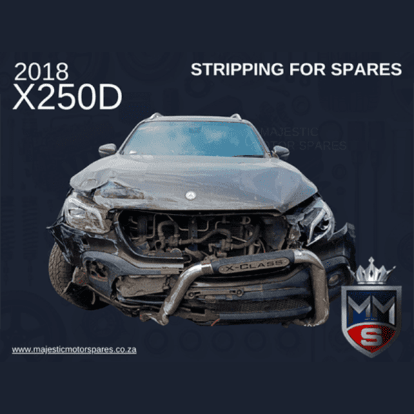 2018 X250D STRIPPING FOR SPARES