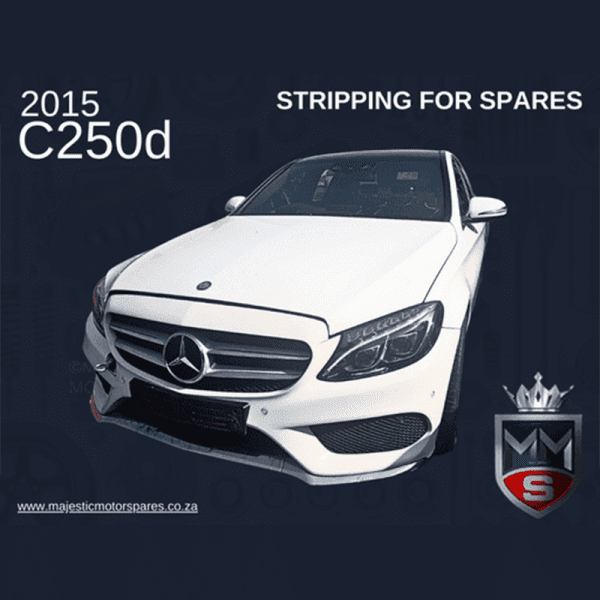 2015 MERCEDES C250D AMG BLUETEC W205 STRIPPING FOR SPARES