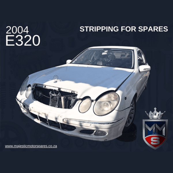 2004 MERCEDES E320 W211 STRIPPING FOR SPARES
