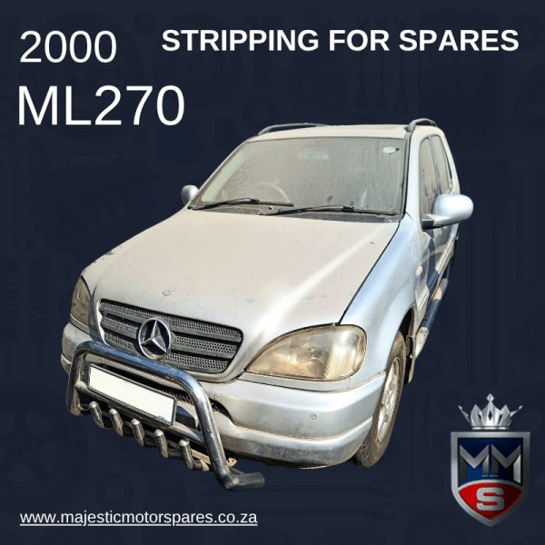 2000 MERCEDES-BENZ ML270 CDI W163 STRIPPING FOR SPARES